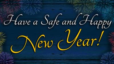 Have A Safe and Happy New Year