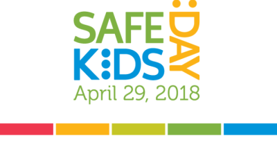 Safe Kids Day April 29, 2018