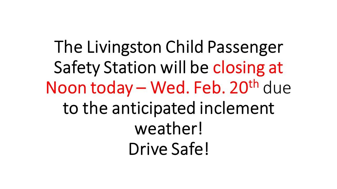Livingston CPS Station Closing at Noon Today 2-20-19